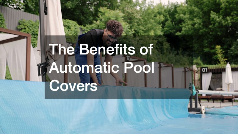 The Benefits of Automatic Pool Covers